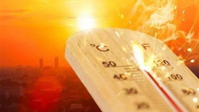 الأرصاد: استمرار الموجة شديدة الحرارة ويصاحبها رياح مثيرة للرمال