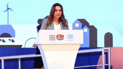 وزيرة التنمية: مصر تواصل جهودها لتحقيق تنمية حضرية عبر المنتدى الحضري العالمي